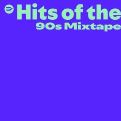 Hits of the 90s Mixtape 『Hits of the 90s Mixtape』のポスター